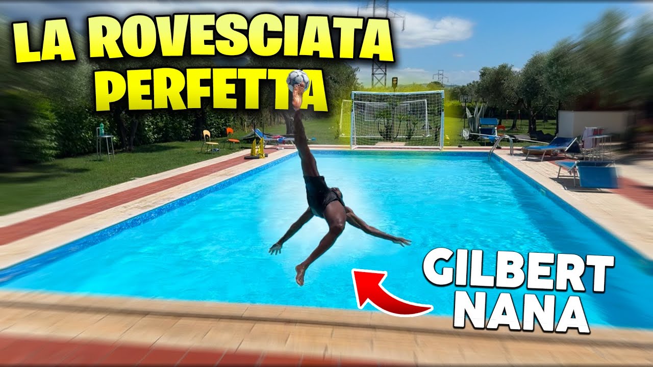 LA ROVESCIATA PERFETTA DI GILBERT NANA IN VILLA ELITES! ⚽️😱