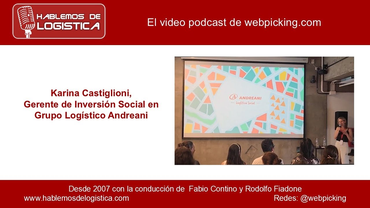 Hablemos de Logística 902-El crecimiento del servicio solidario Andreani Logística Social