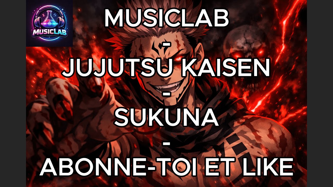 JUJUTSU KAISEN - SUKUNA - MUSICLAB