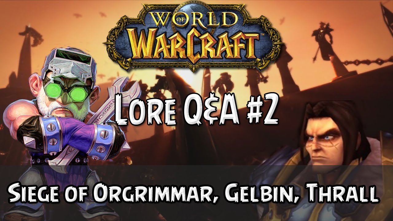 Why doesn't Alliance destroy the Horde? Gelbin? - Lore QA#2