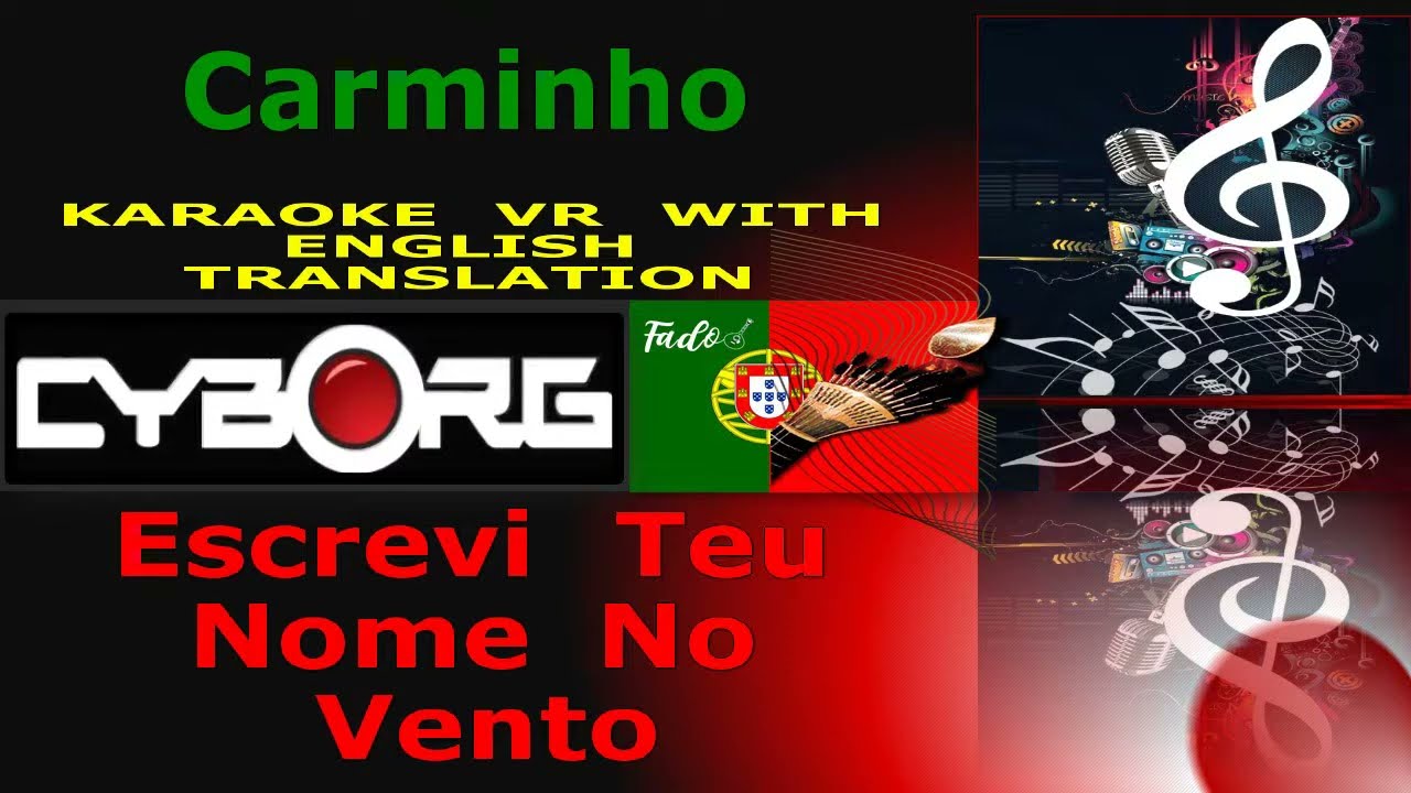 FUA - Carminho - Escrevi Teu Nome No Vento Fado Carriche KARAOKE VR WITH ENGLISH TRANSLATION