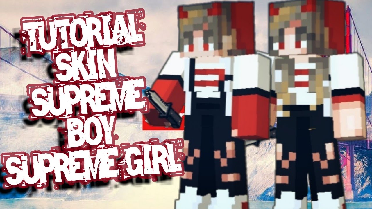 TUTORIAL: Skin Supreme Boy/Supreme Girl (Pixel Gun 3D) - Free Copy