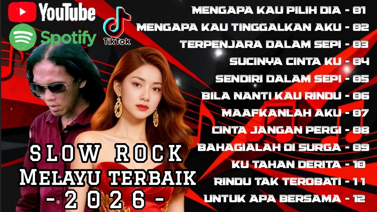Slow Rock Melayu Terbaik Viral 2026//Mengapa Kau Pilih Dia 💔 cocok untuk menemani aktivitas