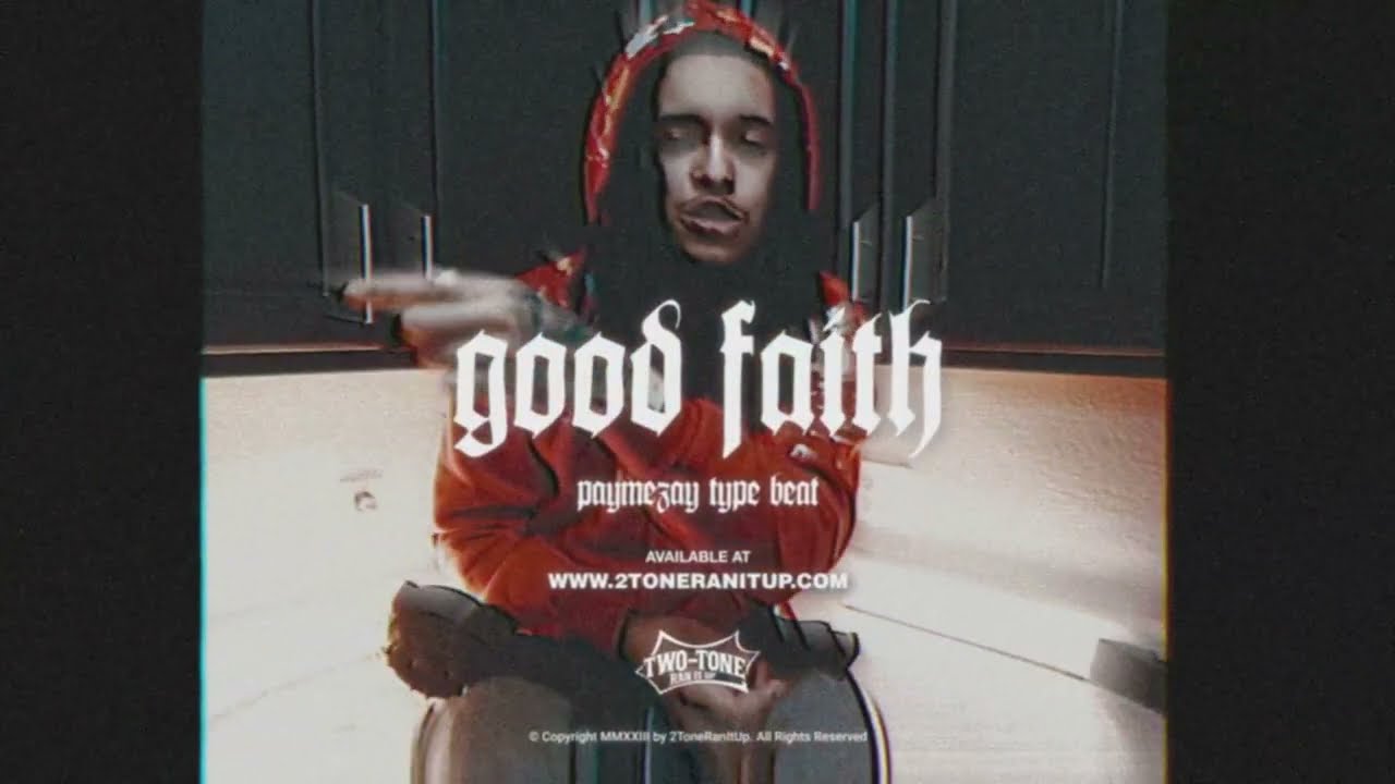 PayMeZay x Lul Tys Type Beat ~ Good Faith (Prod. 2Tone)