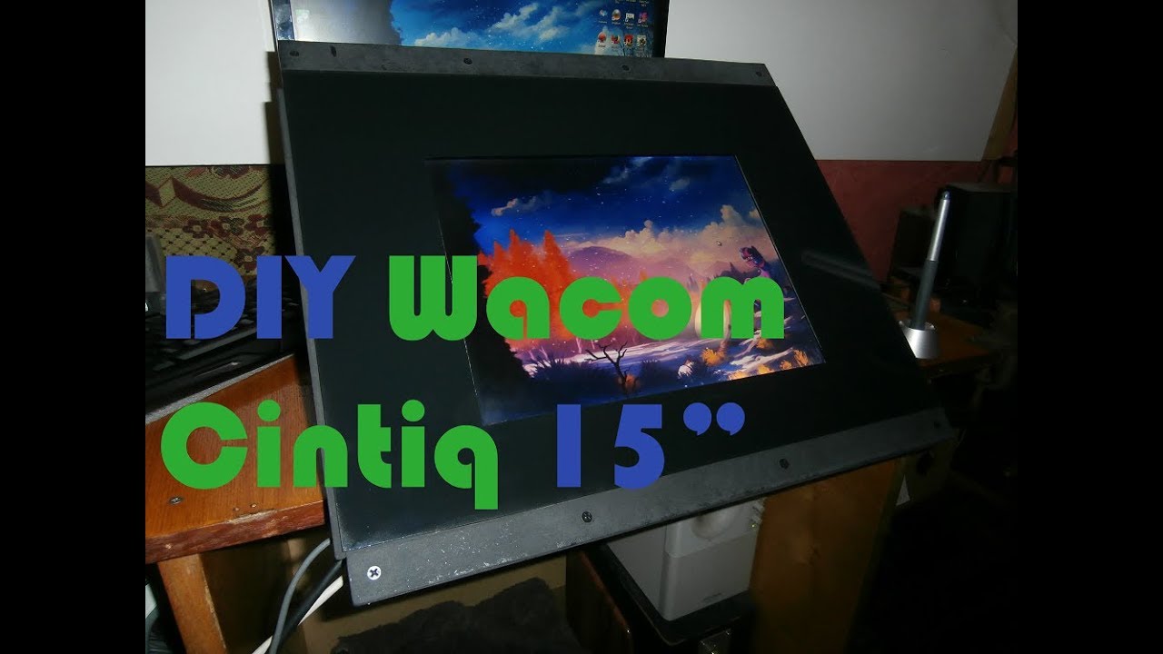 DIY Wacom Cintiq 15''