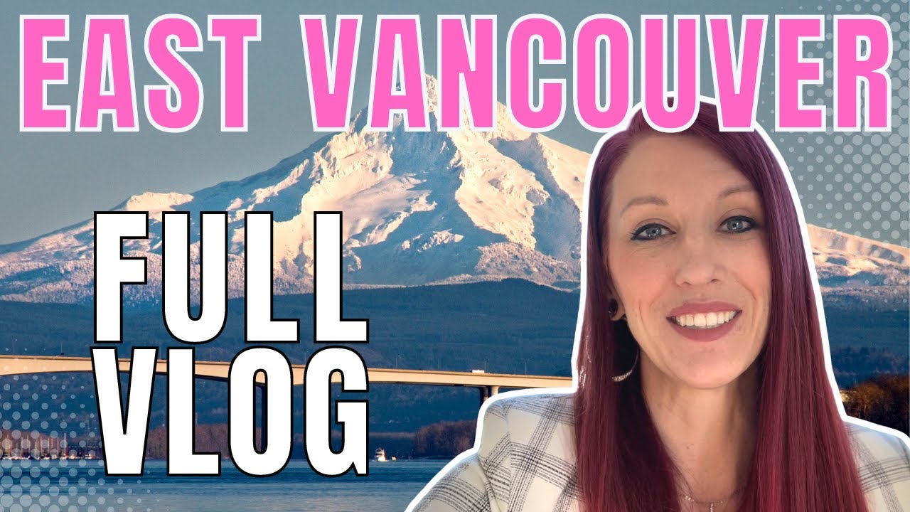 Moving to East Vancouver Washington | Full VLOG