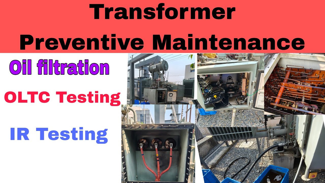 Transformer Preventive  Maintenance | Oil Filtration | 