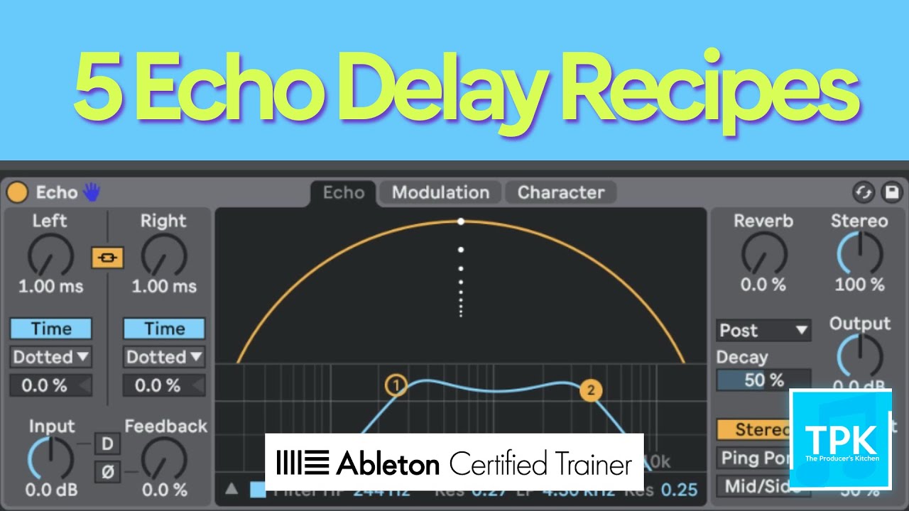 5 Ableton Live 10+ Echo Delay Recipes