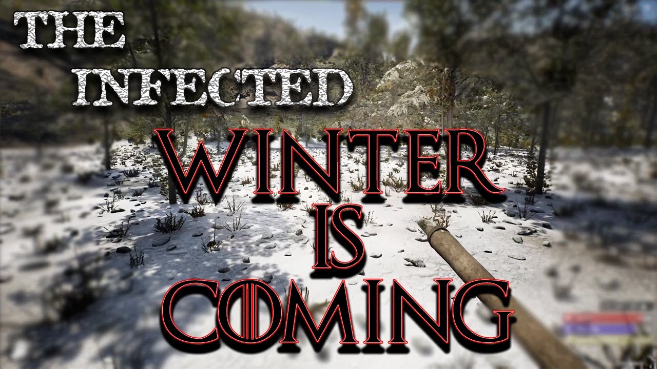 WINTER IS COMING! - THE INFECTED HARDCORE SURVIVAL GAME