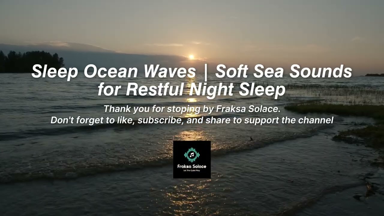Sleep Ocean Waves | Soft Sea Sounds for Restful Night Sleep