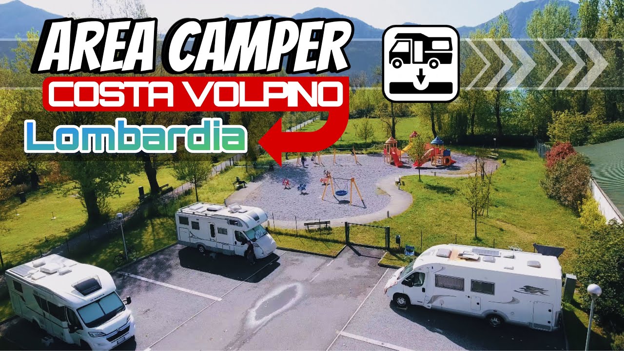 AREA SOSTA CAMPER sul Lago D’Iseo a Costa Volpino (BG) Lombardia
