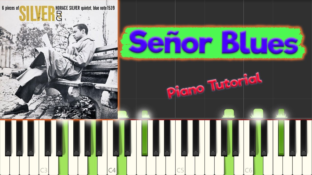 Horace Silver - Señor Blues - Jazz Piano Tutorial