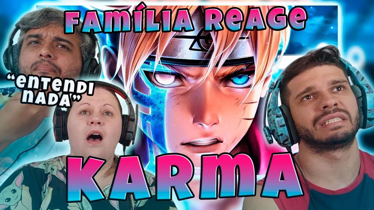 FAMÍLIA REACT | Boruto Uzumaki | Karma | AniRap
