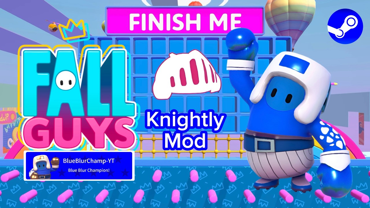 BlueBlurChamp's Fall Guys: Knightly Mod#1
