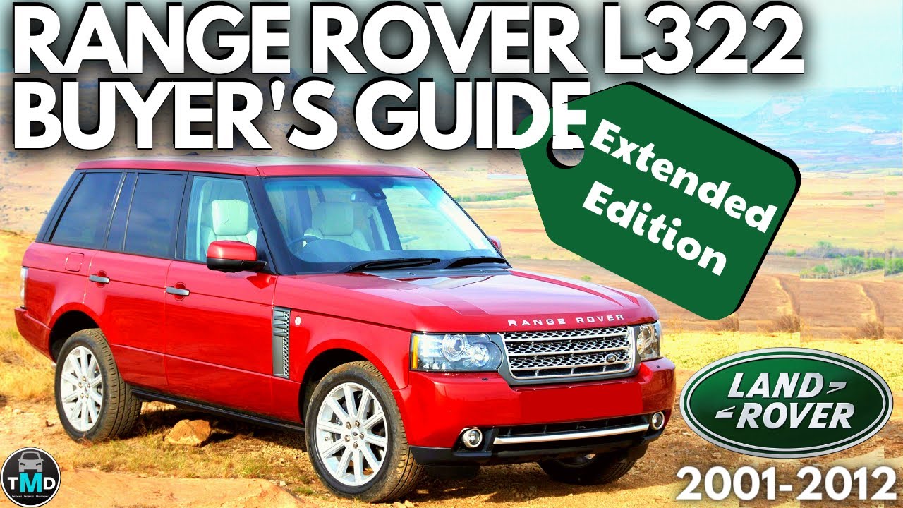Руководство для покупателей Range Rover L322 (2001-2012) Отчёт владельца и подробная информация о...