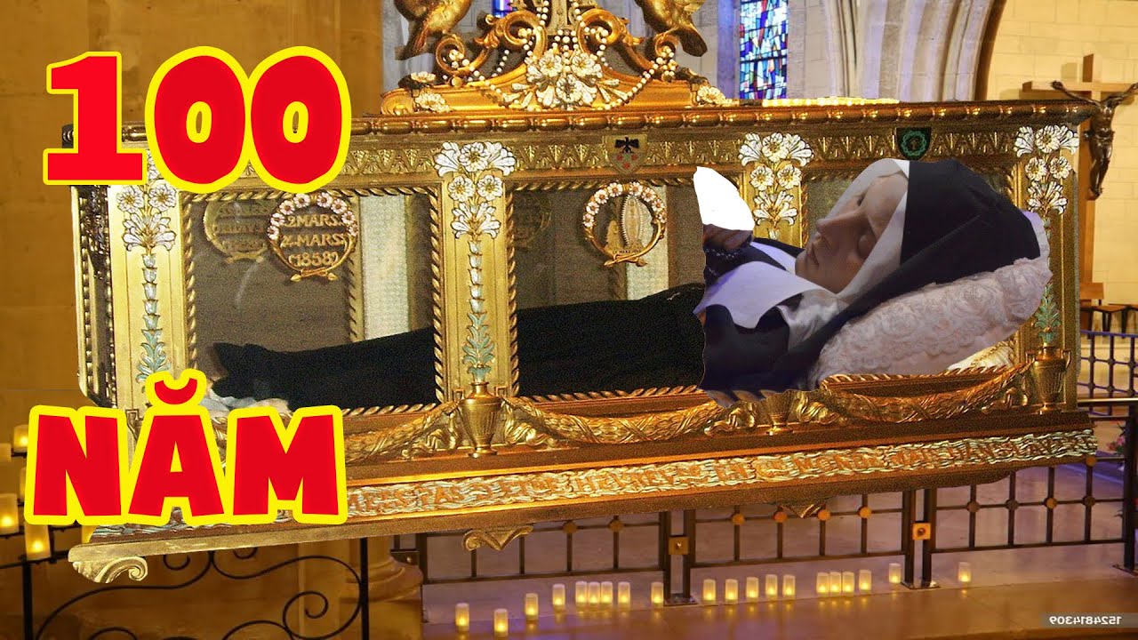 100 Năm Thân Xác Không Hư Nát Của Thánh Bernadette - Người Được Đức Mẹ Hiện Ra