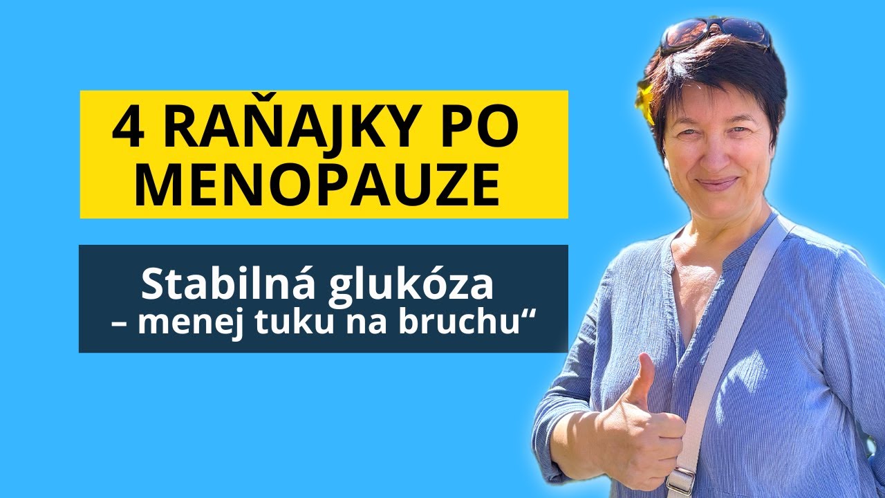 4 zdravé raňajky po menopauze | Stabilná glukóza, menej tuku na bruchu