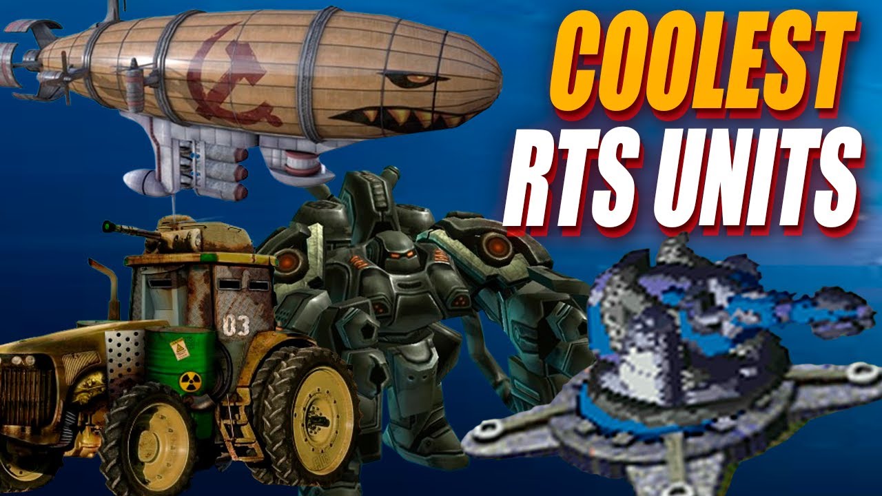 RTS units that you will never forget
