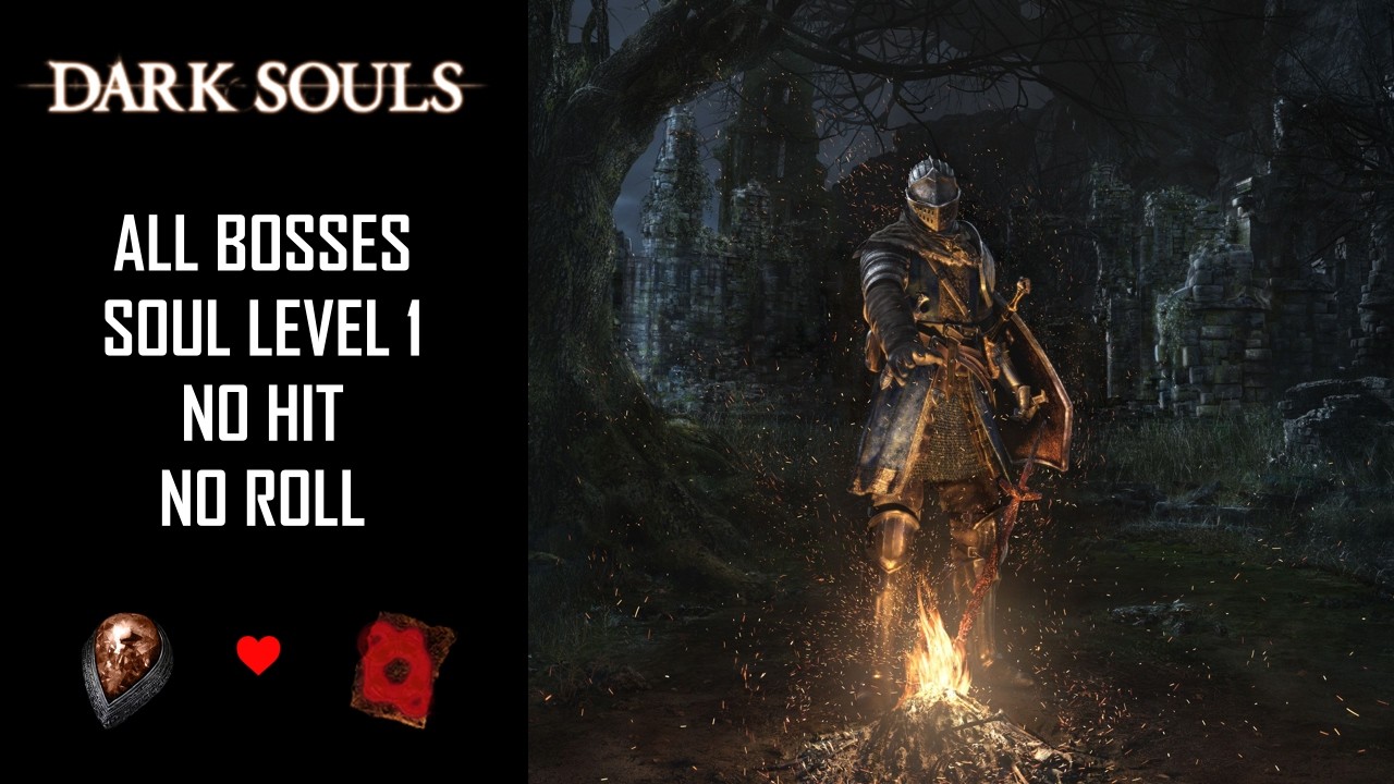 Dark Souls 1 - All Bosses - Soul Level 1 - No Roll - No Hit