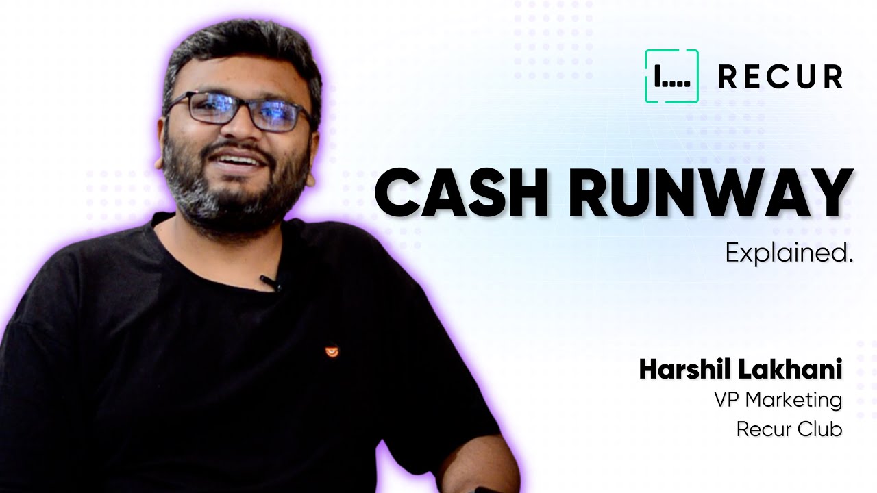 Cash Runway - SaaS Metric | Explained | Recur Club