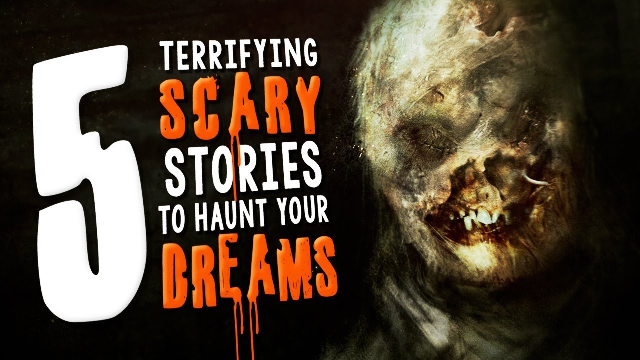 5 Seriously Scary Stories to Haunt Your Dreams ― Creepypasta Story Compilation