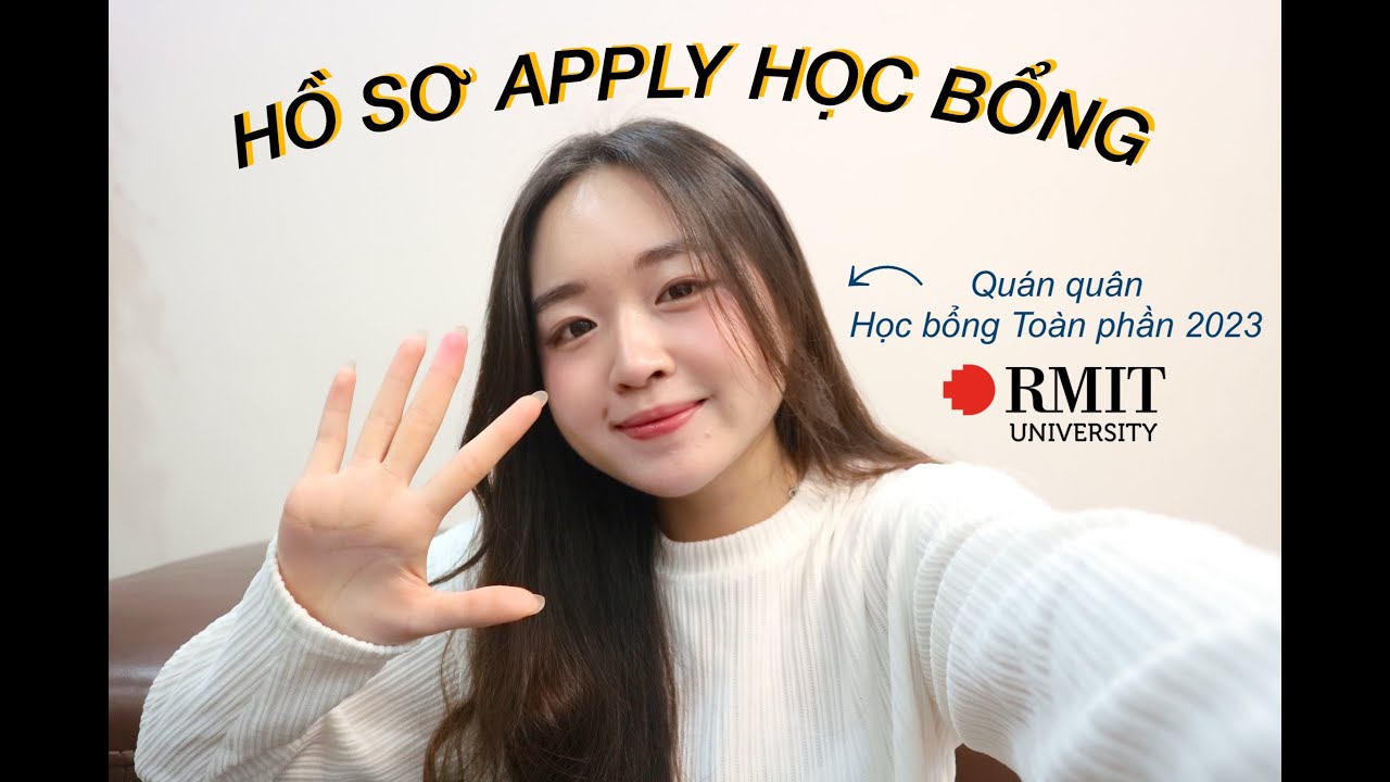 🌟 HỒ SƠ CHIẾN THẮNG HỌC BỔNG TOÀN PHẦN RMIT CÓ GÌ? & Lưu ý chuẩn bị hồ sơ học bổng 🌟