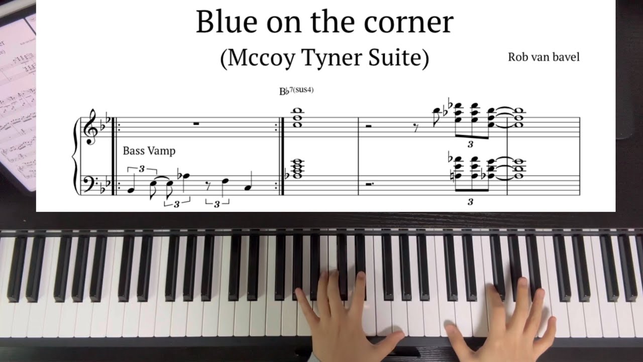 [Transcription] Blue on the corner(Mccoy Tyner Suite) - Rob van bavel