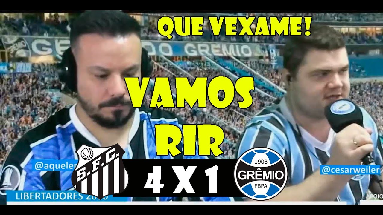 VAMOS RIR - SANTOS 4 X 1 GRÊMIO - LIBERTADORES 2020 - NARRAÇÃO GAÚCHA
