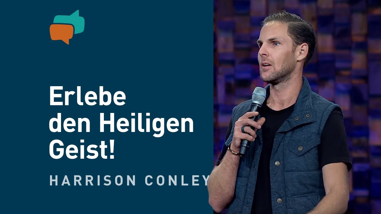 Das Wirken des Heiligen Geistes – Harrison Conley