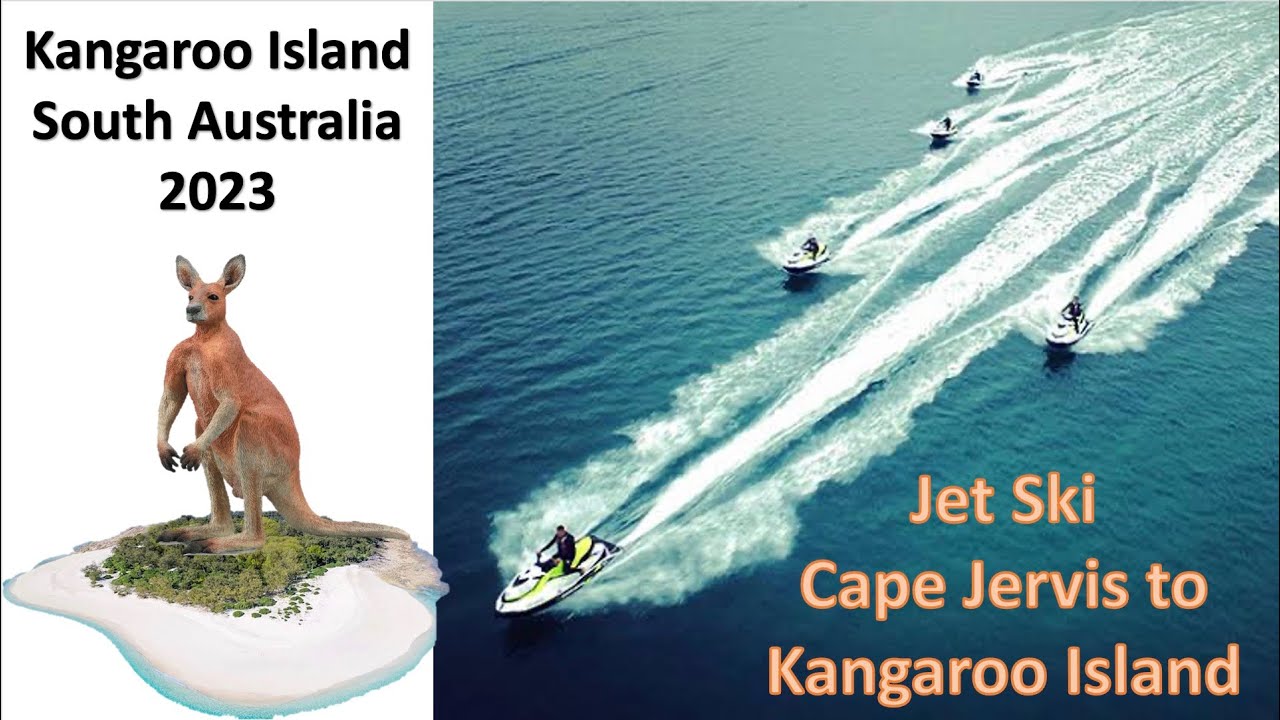 Kangaroo Island | Jet Ski Crossing |