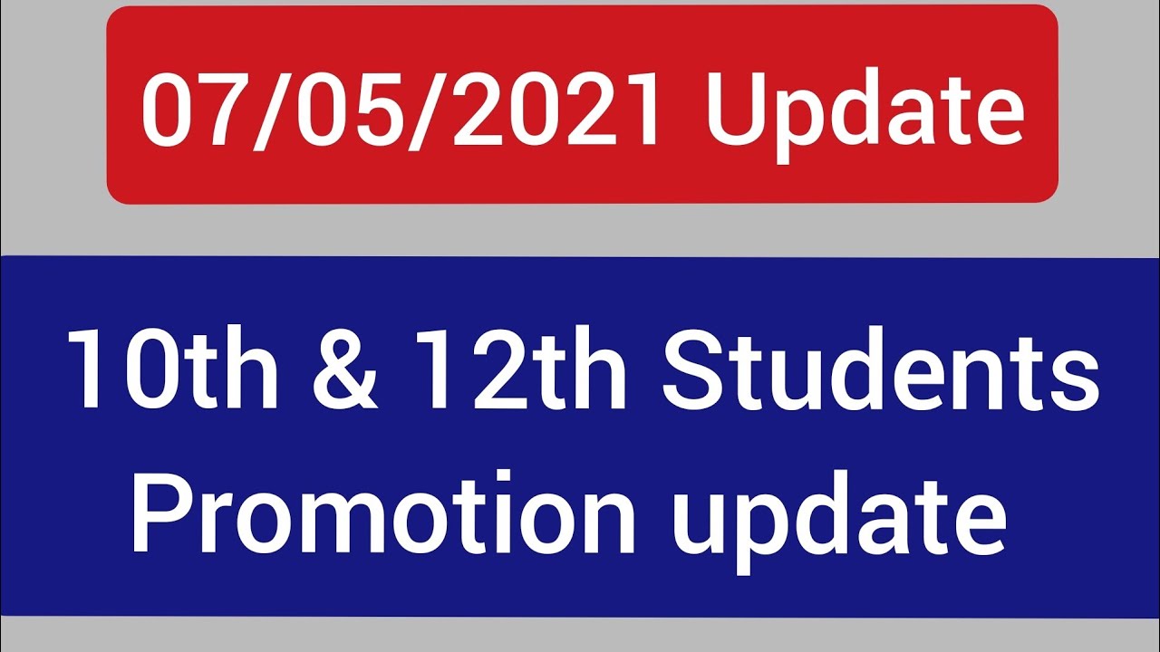 10th & 12th Board Students Promotion update || High school & intermediate Students Promotion news