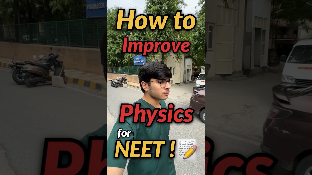 Physics ko Improve kaise kre!?🤫📝 #neet #neet2027 #mbbs #physics  #pw #alakhpandey #alakhpandey