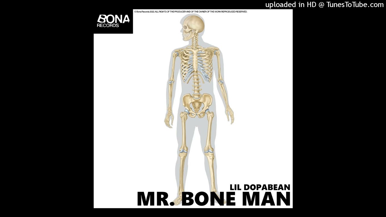 Lil Dopabean - Mr. Bone Man