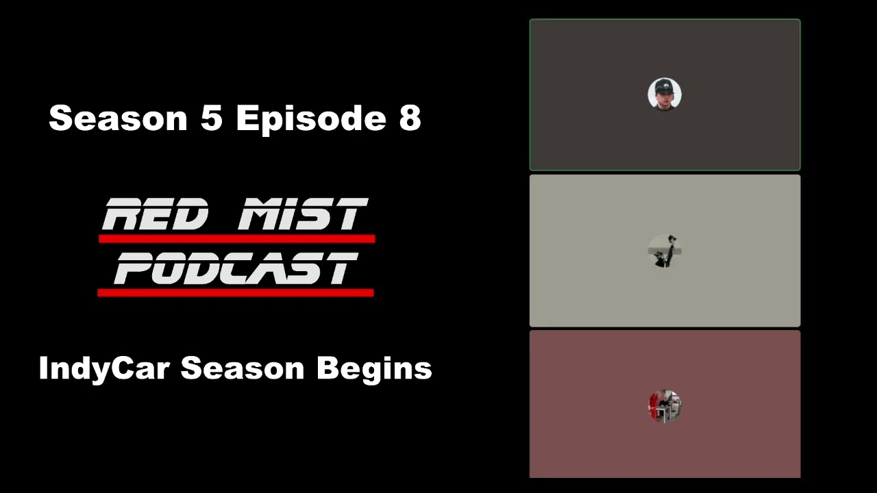 181. S5 Ep8: IndyCar Season Begins!
