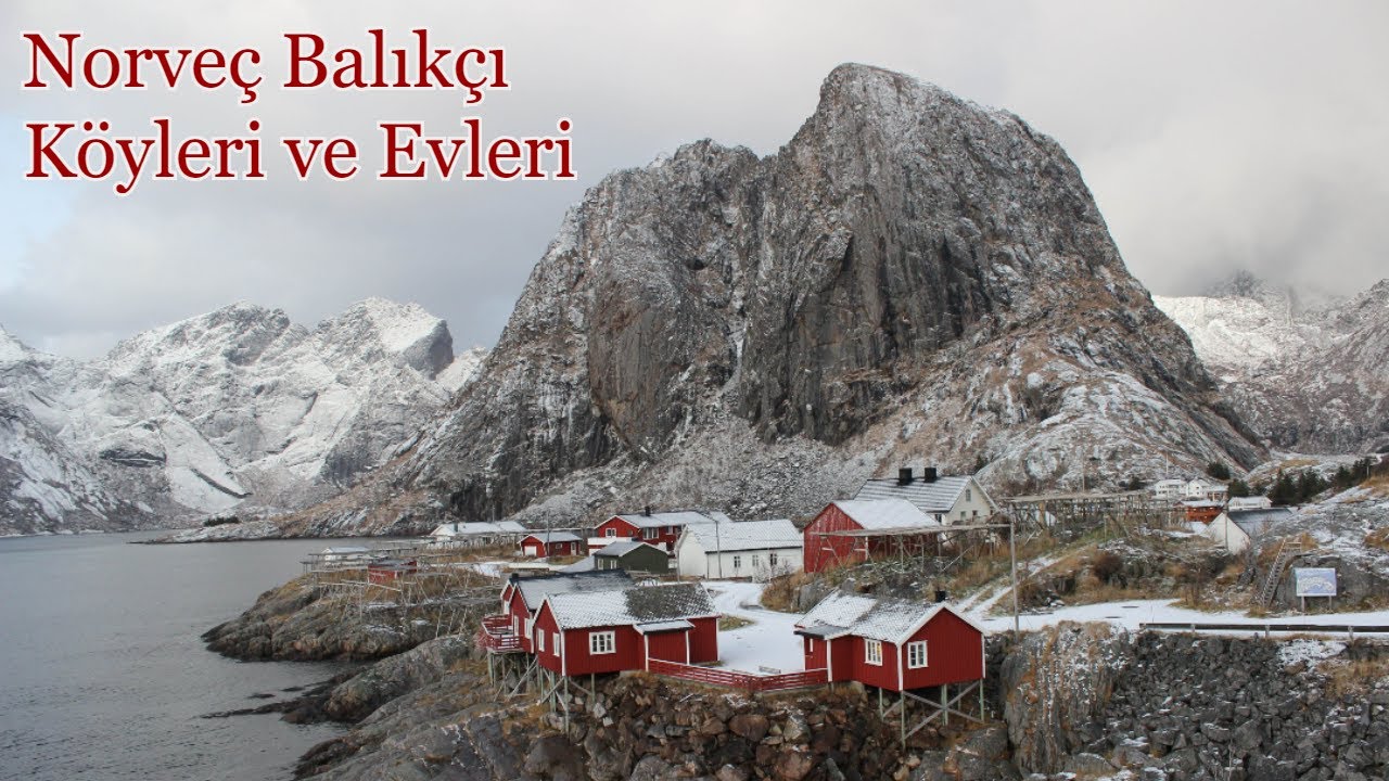 Norveç Balıkçı Köyleri ve Evleri