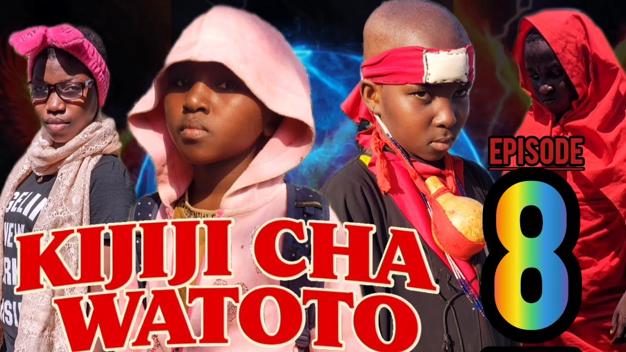 KIJIJI CHA WATOTO episode 8