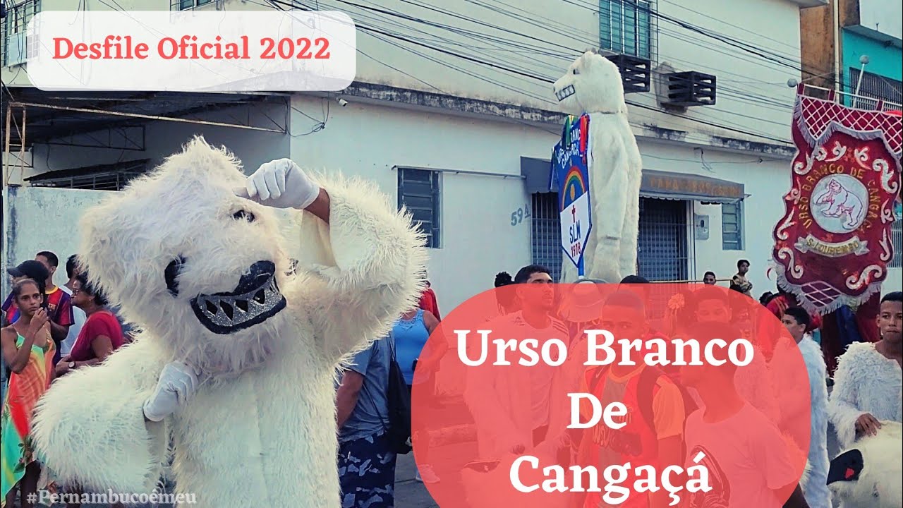 Desfile Oficial 2022 Do Urso Branco De Cangaçá 17/04/2022