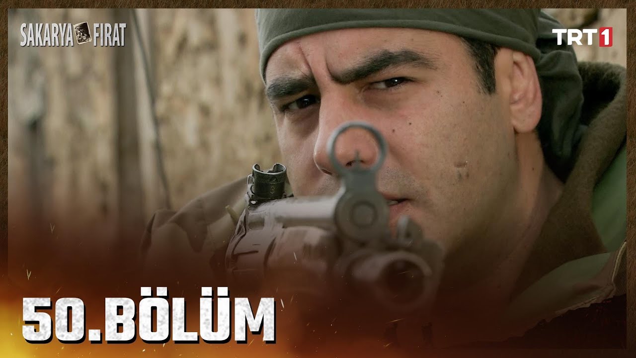 Sakarya Fırat 50. Bölüm