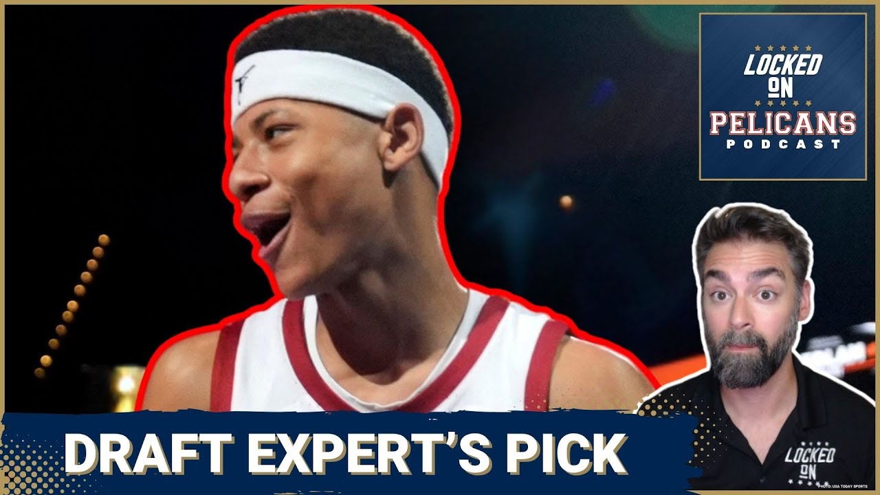Jeremiah Fears! NBA Draft Expert REVEALS Pelicans' Must-Pick at #7 | Zion Williamson's Future?