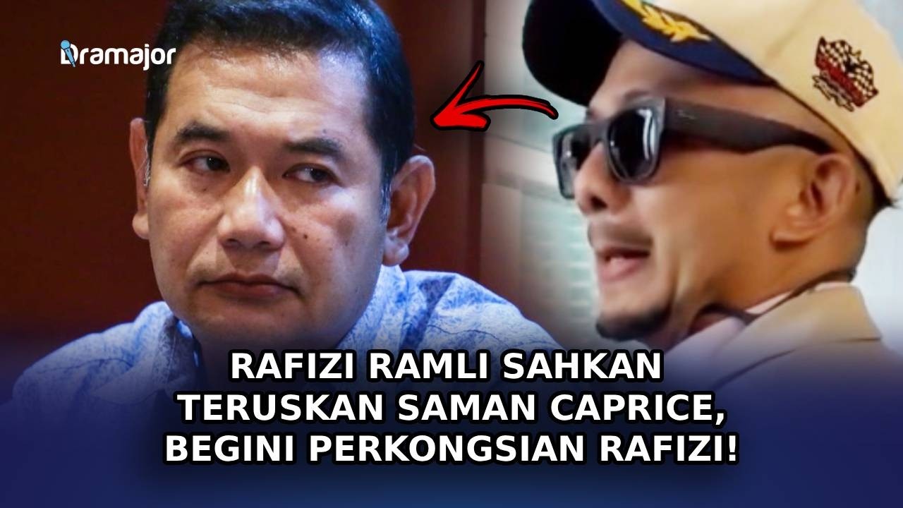 RAFIZI RAMLI Sahkan Teruskan Saman Caprice, Begini Perkongsian Rafizi!