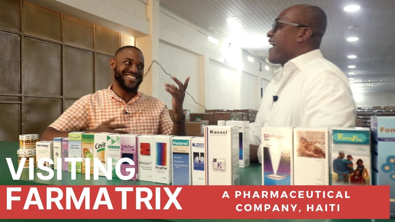 Visiting Farmatrix - a Pharmaceutical Company, Haiti