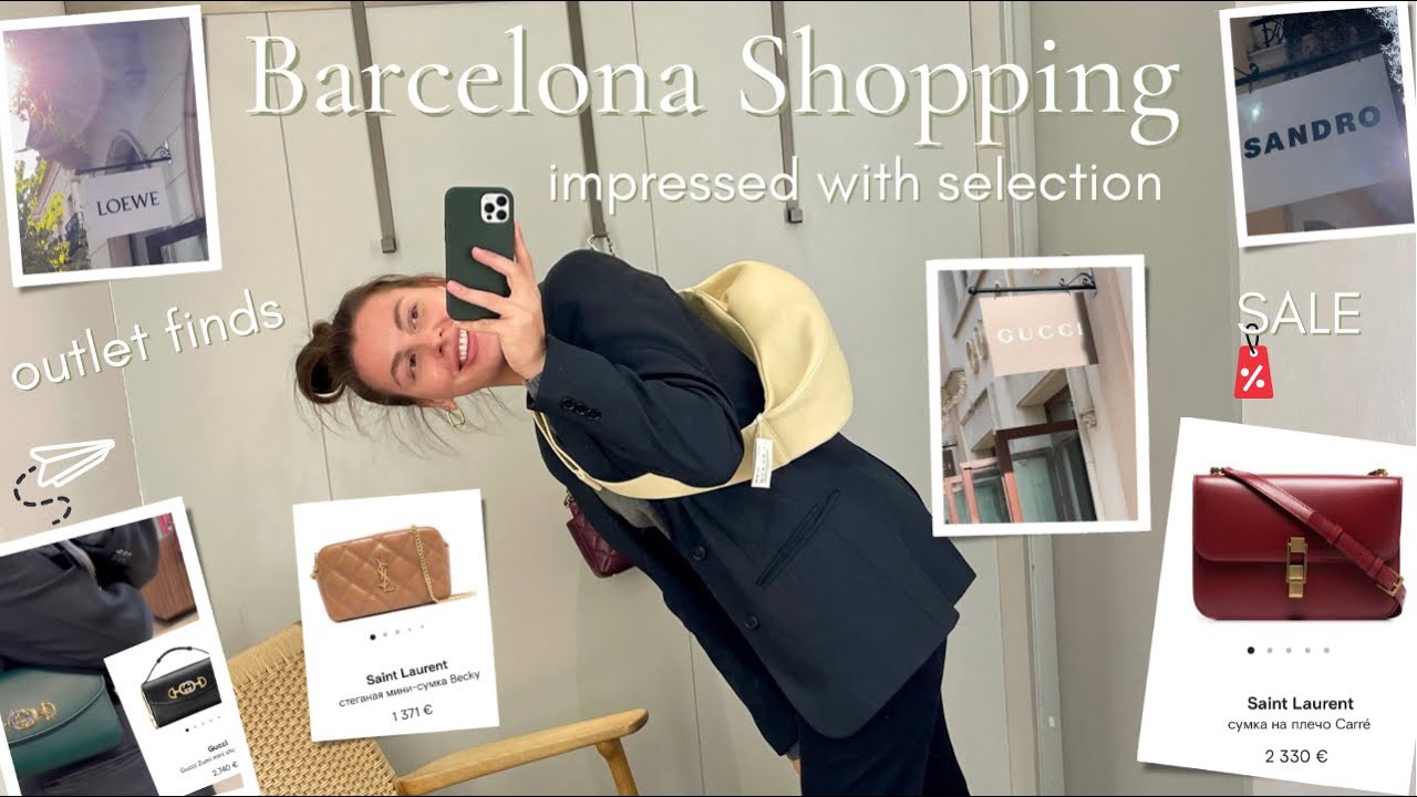 Shopping Barcelona Outlet | Gucci Prada YSL Loewe and a bit of Cos & OtherStories | La Roca Village