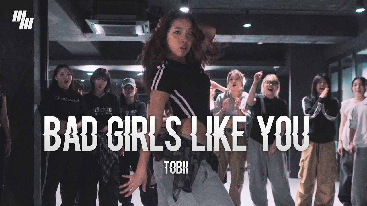 Tobii - Bad Girls Like You DANCE | Choreography by 혜원 HYEWON | LJ DANCE STUDIO l 분당댄스학원