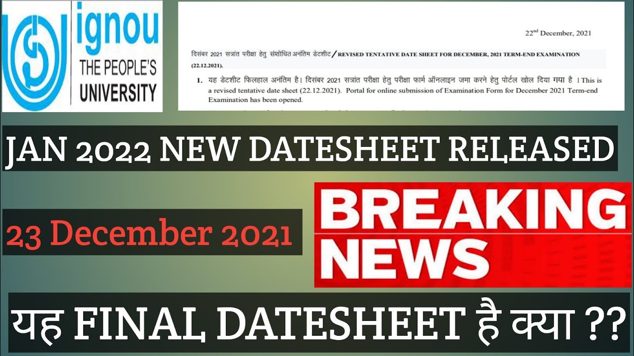 BREAKING NEWS IGNOU JANUARY 2022 EXAMS FINAL DATESHEET (23 DECEMBER 2021) RELEASED