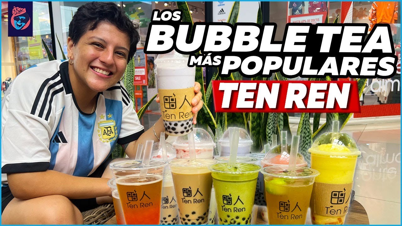 PROBAMOS LOS FAMOSOS BUBBLE TEA: TEN REN - Ariana Bolo Arce