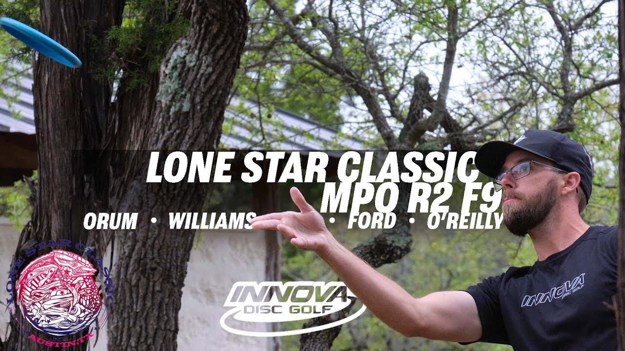 2021 Lone Star Classic | RD2 F9 | Orum, Ford, O'Reilly, Williams | MPO1 | GKPro Disc Golf