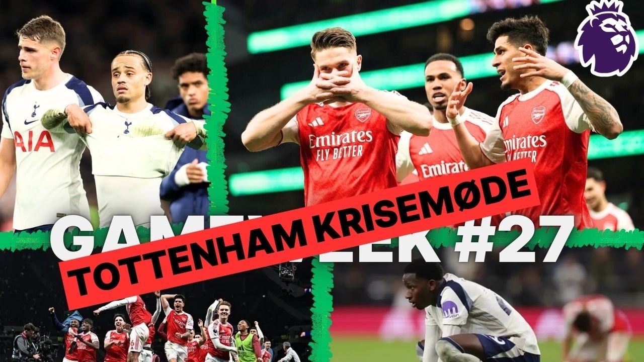 Tottenham KRISEMØDE Efter North London Derby Tæsk!!