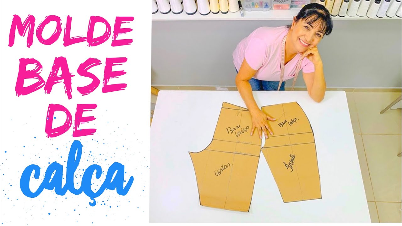 Aprenda a fazer um MOLDE BASE DE CALÇA