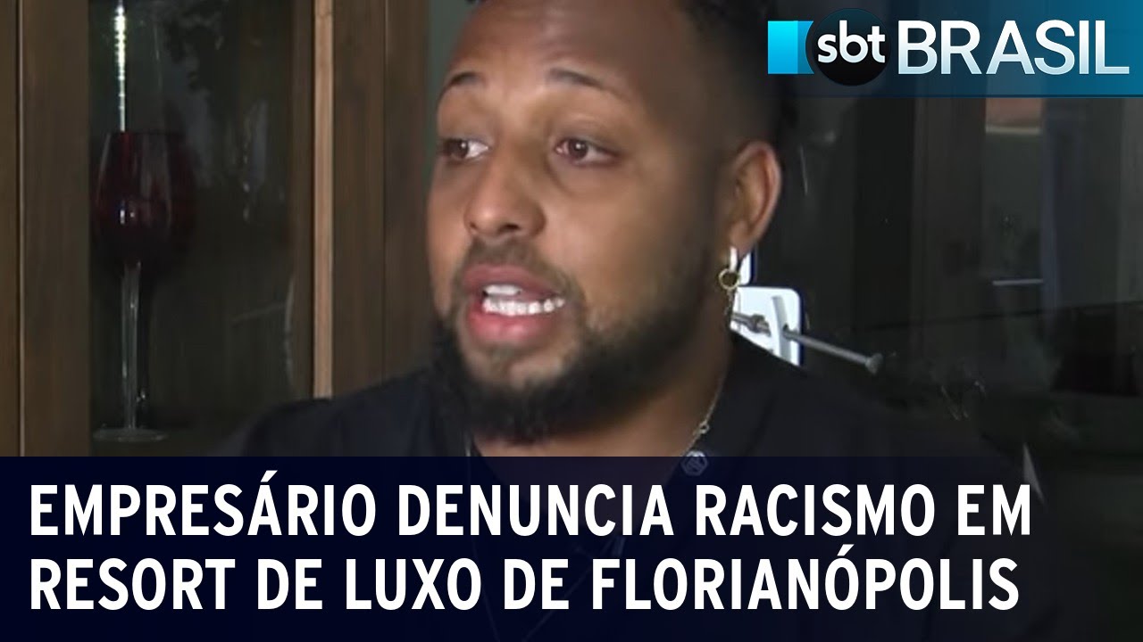 Empresário denuncia racismo em resort de luxo de Florianópolis | SBT Brasil (05/01/23)