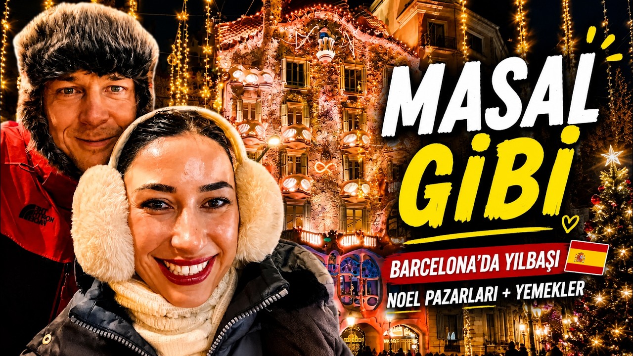 Barcelona’da Yılbaşı Nasıl? 🇪🇸🎆 | Noel Pazarları, Yemekler & Şehir Turu (Vlog) REKLAM YOK